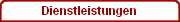 Dienstleistungen